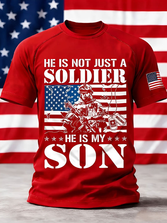 Men's 'He is not just a soldier, He is my son' T-shirts