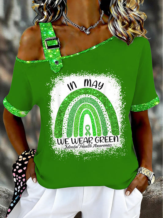 Women's In May We Weer Green Mental Health Awarenes Asymmetrical Shoulder Short-Sleeve T-Shirt