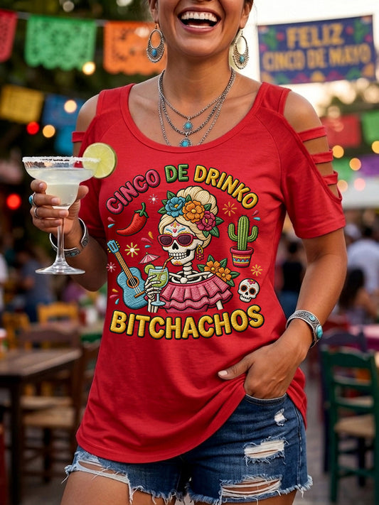 Women's Funny Cinco de Drinko Bitchachaos Print Casual Top