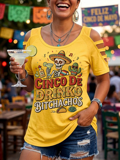 Women's Funny Cinco de Drinko Bitchachaos Print Casual Top